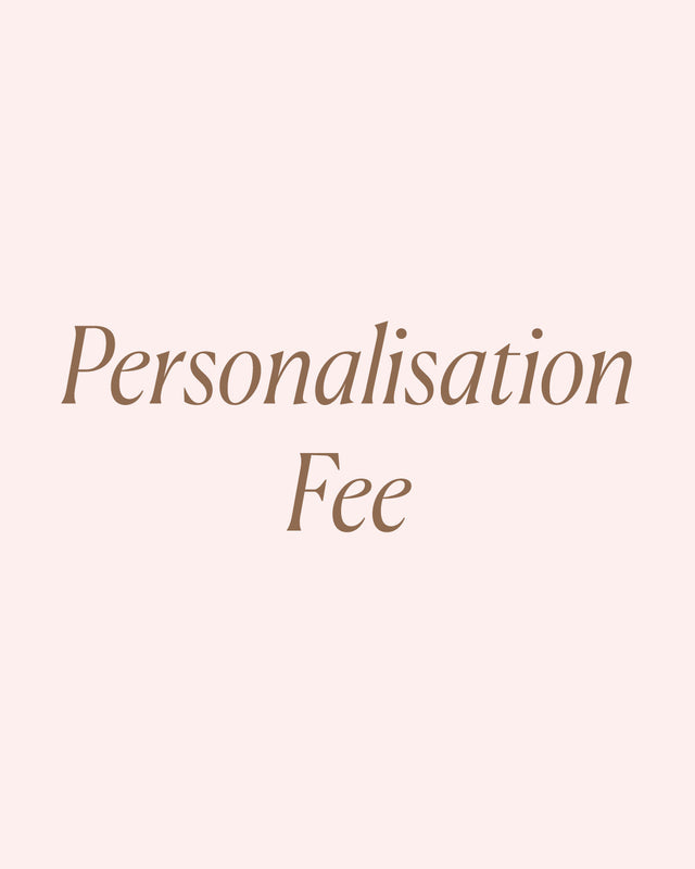 Personalisation Fee